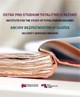 Brožura „Ústav pro studium totalitních režimů a Archiv bezpečnostních složek“ Brožura „Ústav pro studium totalitních režimů a Archiv bezpečnostních složek“
