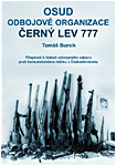 Obálka publikace Osud odbojové organizace Černý lev 777 - ilustrační foto Obálka publikace Osud odbojové organizace Černý lev 777 - ilustrační foto