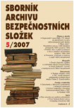 Obálka Sborník Archivu bezpečnostních složek 5/2007 - ilustrační foto Obálka Sborník Archivu bezpečnostních složek 5/2007 - ilustrační foto