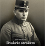 Obálka publikace Dvakrát otrokem. Paměti agrárníka Oldřicha Suchého — ilustrační foto