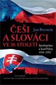 Dust cover: Češi a Slováci ve 20. století. Spolupráce a konflikty 1914–1992 - Ilustrative photo Dust cover: Češi a Slováci ve 20. století. Spolupráce a konflikty 1914–1992 - Ilustrative photo