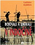 Dust cover: They fought and died in Indochina - clipart Dust cover: They fought and died in Indochina - clipart