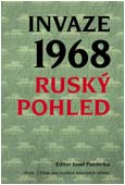 Dust cover: The 1968 invasion. The Russian perspective - Ilustrative photo Dust cover: The 1968 invasion. The Russian perspective - Ilustrative photo