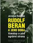 Obálka publikace Rudolf Beran a jeho doba