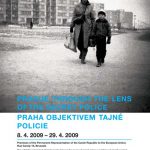 Exhibition “Prague Through the Lens of the Secret Police” (Brussels, April 8-29, 2009)
