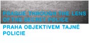 Americké turné výstavy „Praha objektivem tajné policie“ zahájeno