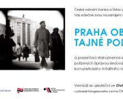 Pozvánka na výstavu „Praha objektivem tajné policie“