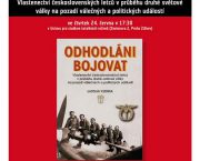 Prezentace knihy Ladislava Kudrny „Odhodláni bojovat“