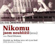 Pozvánka na filmový seminář o fenoménu spolupráce se Státní bezpečností „Nikomu jsem neublížil“