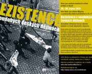 Šestý ročník letní školy pro učitele dějepisu na téma Rezistence v soudobých českých dějinách