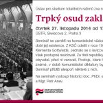 Pozvánka na seminář Trpký osud zakladatelů KSČ (Praha, ÚSTR, 27.11.2014, 17.00)