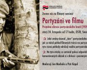 Filmový seminář o proměnách obrazu partyzánského hnutí v kinematografii