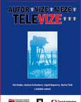 Vyšla publikace AUTOR–VIZE–MEZE–TELEVIZE