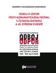 Kolektiv autorů: Odboj a odpor proti komunistickému režimu v Československu a ve střední Evropě