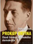 Ondřej Koutek: Prokop Drtina. Osud československého demokrata