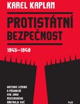 Karel Kaplan: Protistátní bezpečnost