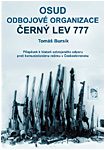 Tomáš Bursík: Osud odbojové organizace černý lev 777