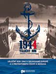 Pavel Zeman (ed.): Válečný rok 1944 v okupované Evropě a v Protektorátu Čechy a Morava