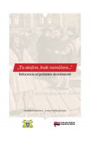 Markéta Doležalová, Lenka Pavlíková, Lucia Szőczová: „Tu stojím, inak nemôžem…“. Reformácia od počiatkov do súčasnosti