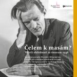 Martin Tichý: Čelem k masám? Tvůrčí ohlédnutí za únorem 1948