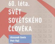 Ve spolupráci s nakladatelstvím Volvox Globator jsme vydali překlad knihy „60. léta. Svět sovětského člověka“