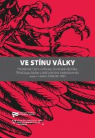 Jaroslav Pažout, Kateřina Portmann (eds.): Ve stínu války. Protektorát Čechy a Morava, Slovenská republika, Říšská župa Sudety a další odtržená československá území v letech 1938/39–1945