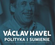 Výstava Václav Havel. Politika a svědomí v Mazovském institutu kultury ve Varšavě