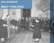 Ve spolupráci s Nakladatelství Karolinum jsme vydali knihu Ženy v politice. Role a postavení vrcholných političek v Československu 1948–1968