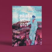 Příběh mého otce