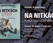 18. 4. / Na nitkách. 1968. Podle skutečné události (prezentace knihy)