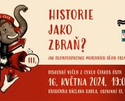 16. 5. / Historie jako zbraň? (debata)