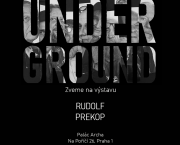 Do 31. 5. / Underground (výstava)