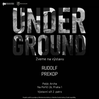 Do 30. 4. / Underground (výstava)