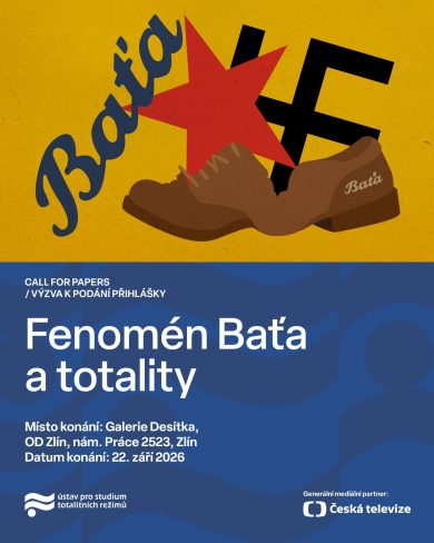 CALL FOR PAPERS / Fenomén Baťa a totality (do 30. 6. 2026)