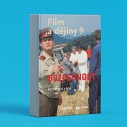 Petr Kopal a kol.: Film a dějiny 9. Bezpečnost